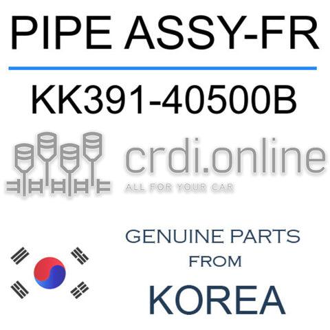 PIPE ASSY-FR [ORIGINAL] KK391-40500B KK39140500B KK391 40500B