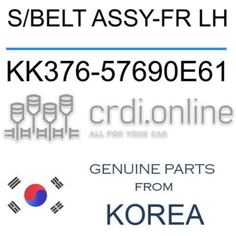 S/BELT ASSY-FR LH [ORIGINAL] KK376-57690E61 KK37657690E61 KK376 57690E61