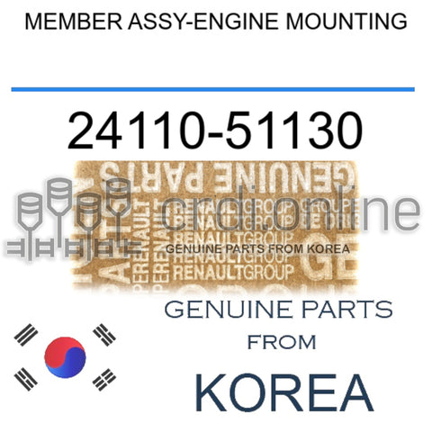 MEMBER ASSY-ENGINE MOUNTING [ORIGINAL] 24110-51130 2411051130 24110 51130