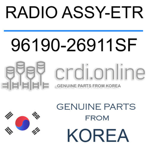 RADIO ASSY-ETR [ORIGINAL] 96190-26911SF 9619026911SF 96190 26911SF