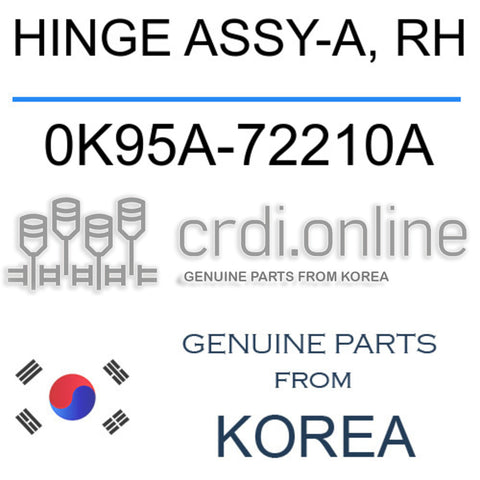 HINGE ASSY-A, RH 0K95A-72210A 0K95A72210A 0K95A 72210A