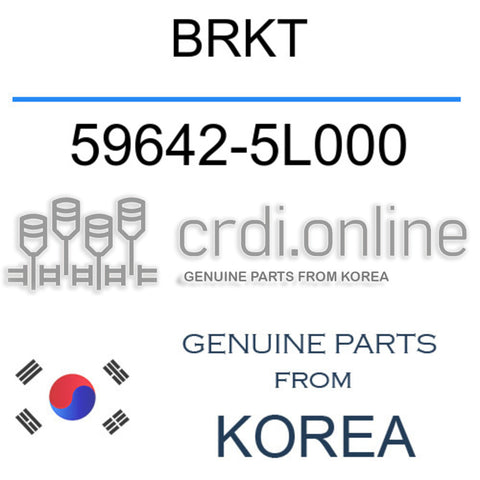 BRKT [ORIGINAL] 59642-5L000 596425L000 59642 5L000