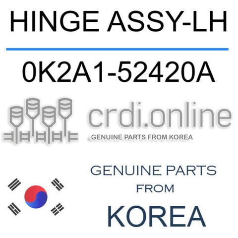 HINGE ASSY-LH [ORIGINAL] 0K2A1-52420A 0K2A152420A 0K2A1 52420A