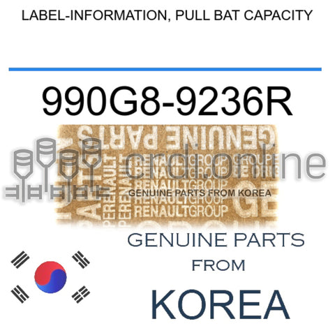 LABEL-INFORMATION, PULL BAT CAPACITY [ORIGINAL] 990G8-9236R 990G89236R 990G8 9236R