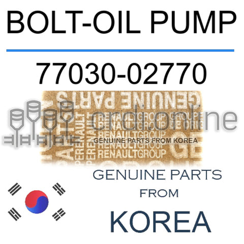 BOLT-OIL PUMP [ORIGINAL] 77030-02770 7703002770 77030 02770