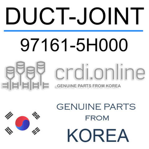 DUCT-JOINT [ORIGINAL] 97161-5H000 971615H000 97161 5H000