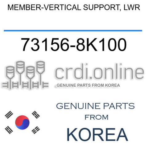 MEMBER-VERTICAL SUPPORT, LWR 73156-8K100 731568K100 73156 8K100