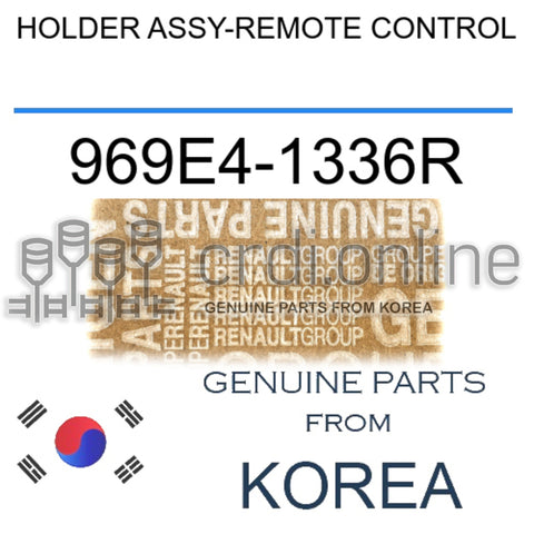 HOLDER ASSY-REMOTE CONTROL [ORIGINAL] 969E4-1336R 969E41336R 969E4 1336R