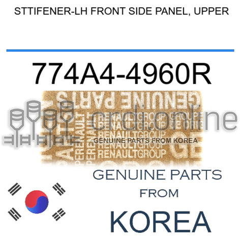 STTIFENER-LH FRONT SIDE PANEL, UPPER [ORIGINAL] 774A4-4960R 774A44960R 774A4 4960R