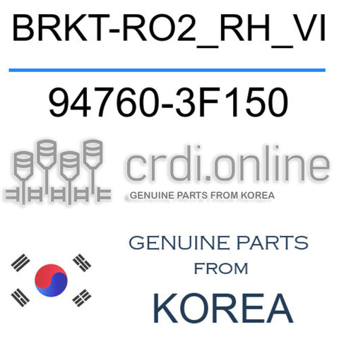 BRKT-RO2_RH_VI 94760-3F150 947603F150 94760 3F150