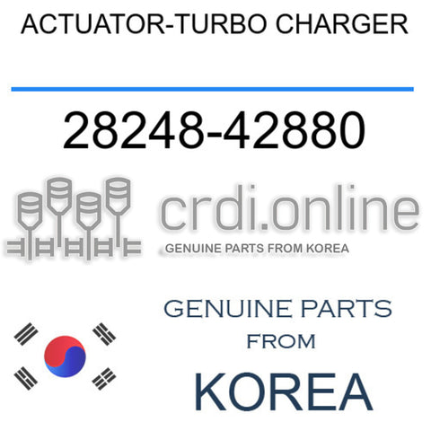 ACTUATOR-TURBO CHARGER [ORIGINAL] 28248-42880 2824842880 28248 42880