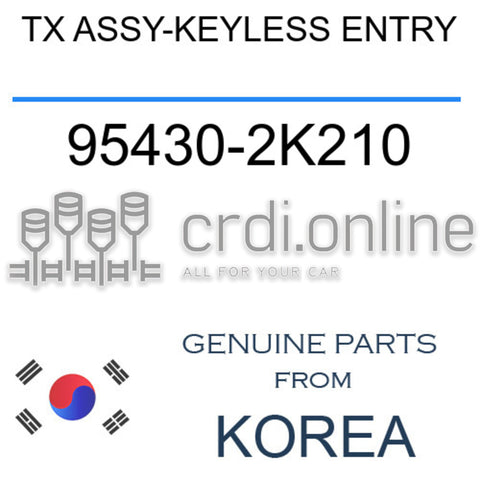 TX ASSY-KEYLESS ENTRY 95430-2K210 954302K210 95430 2K210