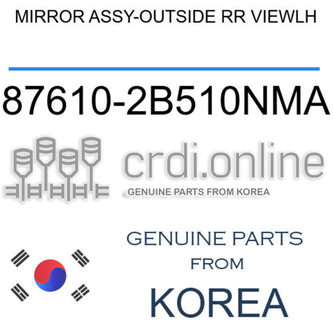 MIRROR ASSY-OUTSIDE RR VIEWLH [ORIGINAL] 87610-2B510NMA 876102B510NMA 87610 2B510NMA