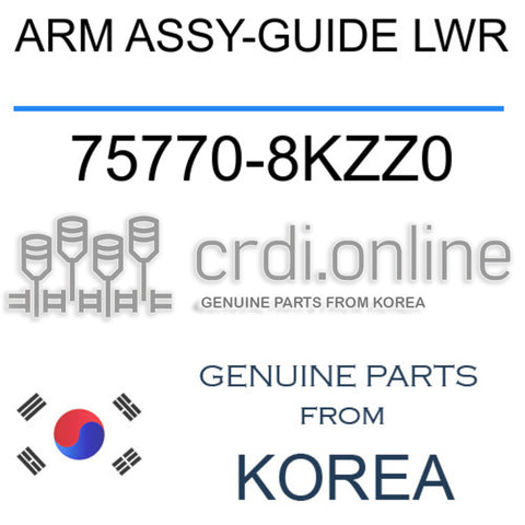 ARM ASSY-GUIDE LWR 75770-8KZZ0 757708KZZ0 75770 8KZZ0