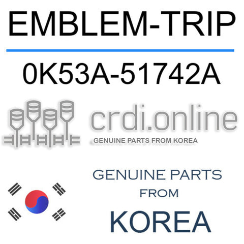 EMBLEM-TRIP [ORIGINAL] 0K53A-51742A 0K53A51742A 0K53A 51742A