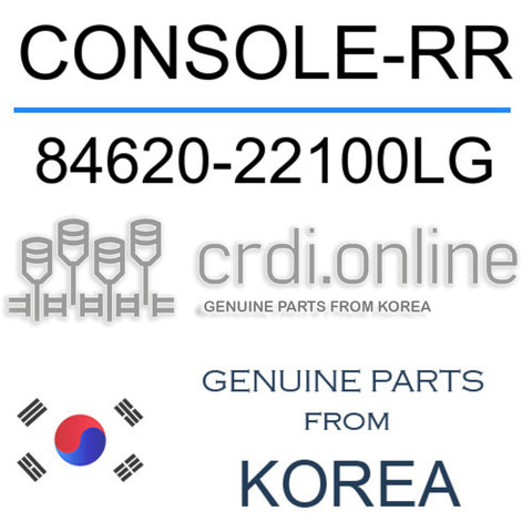 CONSOLE-RR 84620-22100LG 8462022100LG 84620 22100LG