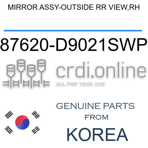 MIRROR ASSY-OUTSIDE RR VIEW,RH [ORIGINAL] 87620-D9021SWP 87620D9021SWP 87620 D9021SWP