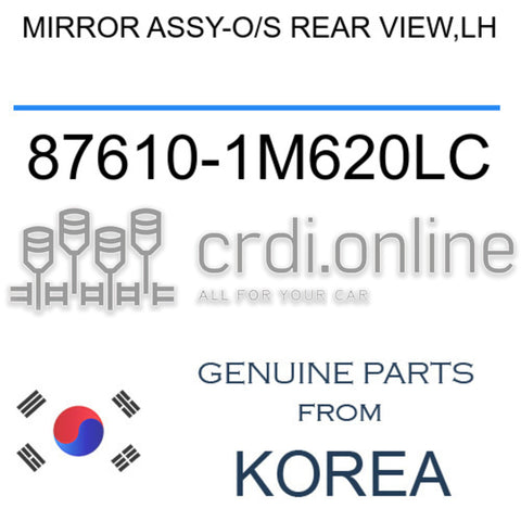 MIRROR ASSY-O/S REAR VIEW,LH [ORIGINAL] 87610-1M620LC 876101M620LC 87610 1M620LC