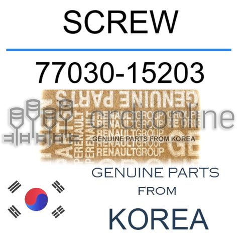 SCREW [ORIGINAL] 77030-15203 7703015203 77030 15203
