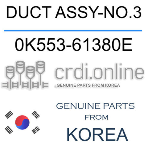 DUCT ASSY-NO.3 [ORIGINAL] 0K553-61380E 0K55361380E 0K553 61380E