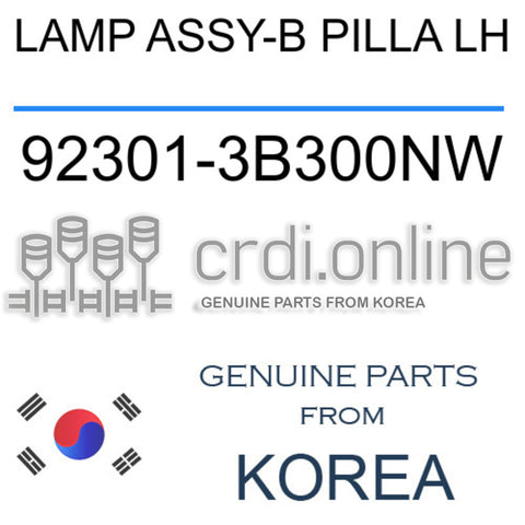 LAMP ASSY-B PILLA LH [ORIGINAL] 92301-3B300NW 923013B300NW 92301 3B300NW