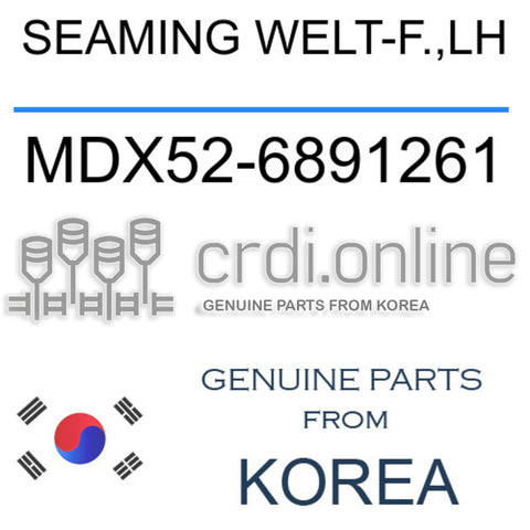 SEAMING WELT-F.,LH [ORIGINAL] MDX52-6891261 MDX526891261 MDX52 6891261