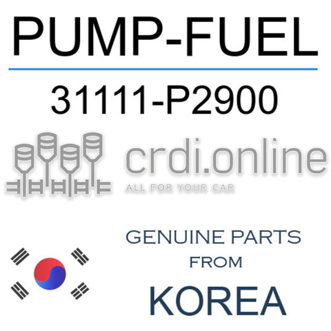 [ORIGINAL] PUMP-FUEL 31111-P2900 31111P2900 31111 P2900