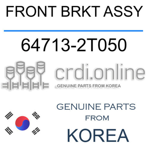 FRONT BRKT ASSY 64713-2T050 647132T050 64713 2T050