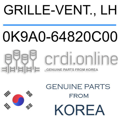 GRILLE-VENT., LH 0K9A0-64820C00 0K9A064820C00 0K9A0 64820C00