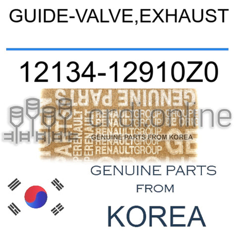 GUIDE-VALVE,EXHAUST [ORIGINAL] 12134-12910Z0 1213412910Z0 12134 12910Z0