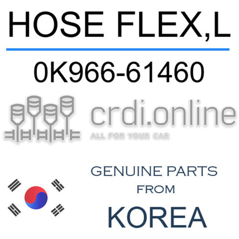 HOSE FLEX,L [ORIGINAL] 0K966-61460 0K96661460 0K966 61460
