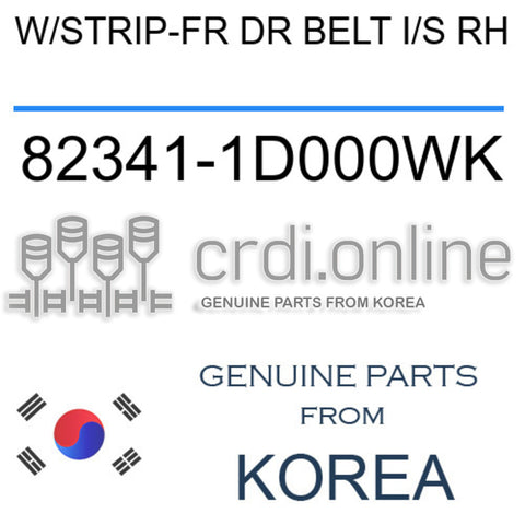 W/STRIP-FR DR BELT I/S RH 82341-1D000WK 823411D000WK 82341 1D000WK
