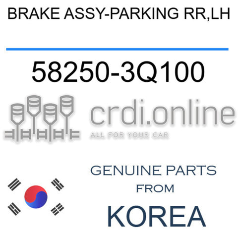 BRAKE ASSY-PARKING RR,LH 58250-3Q100 582503Q100 58250 3Q100