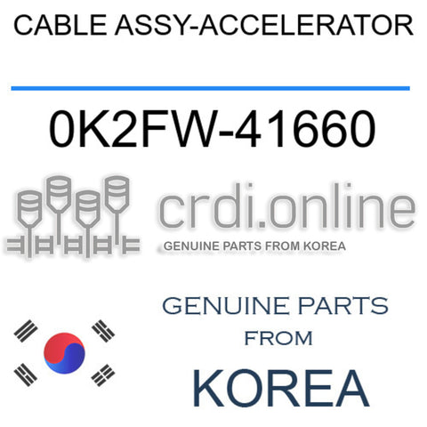 CABLE ASSY-ACCELERATOR 0K2FW-41660 0K2FW41660 0K2FW 41660
