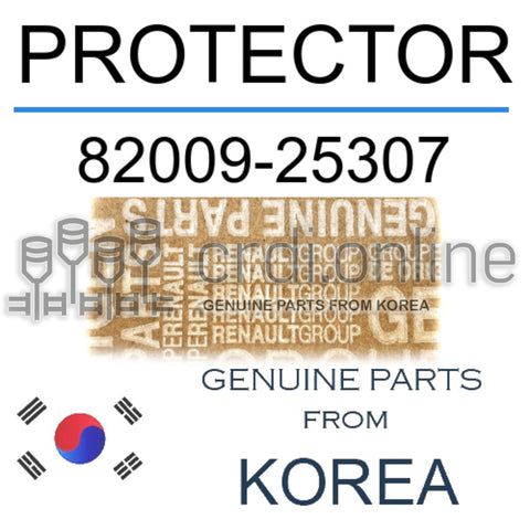PROTECTOR [ORIGINAL] 82009-25307 8200925307 82009 25307
