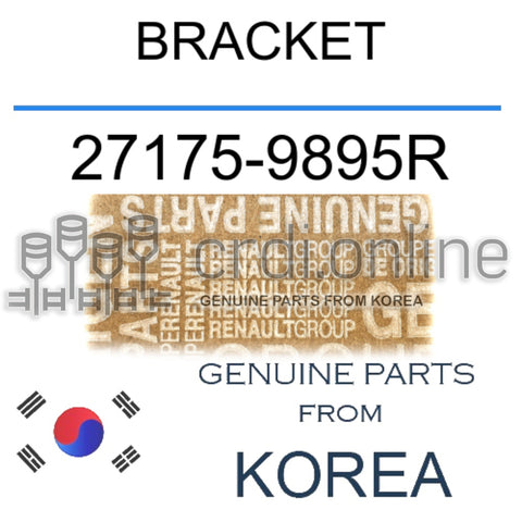 BRACKET [ORIGINAL] 27175-9895R 271759895R 27175 9895R