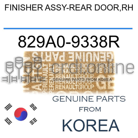 FINISHER ASSY-REAR DOOR,RH [ORIGINAL] 829A0-9338R 829A09338R 829A0 9338R