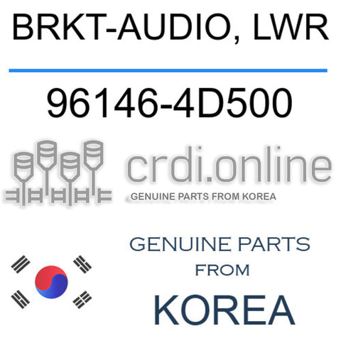 BRKT-AUDIO, LWR [ORIGINAL] 96146-4D500 961464D500 96146 4D500