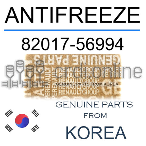 ANTIFREEZE [ORIGINAL] 82017-56994 8201756994 82017 56994
