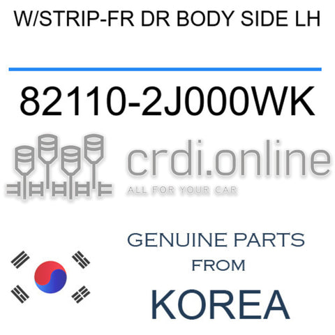 W/STRIP-FR DR BODY SIDE LH 82110-2J000WK 821102J000WK 82110 2J000WK