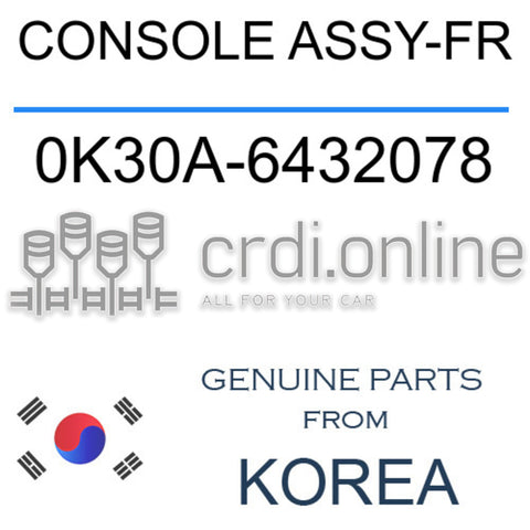 CONSOLE ASSY-FR [ORIGINAL] 0K30A-6432078 0K30A6432078 0K30A 6432078