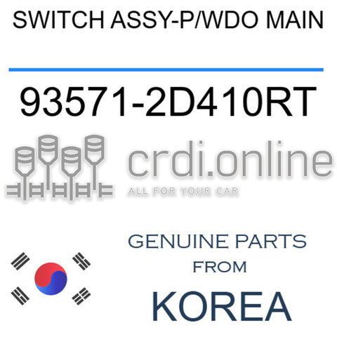SWITCH ASSY-P/WDO MAIN [ORIGINAL] 93571-2D410RT 935712D410RT 93571 2D410RT