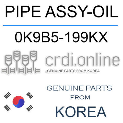 PIPE ASSY-OIL [ORIGINAL] 0K9B5-199KX 0K9B5199KX 0K9B5 199KX
