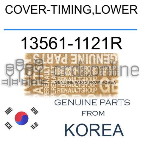 COVER-TIMING,LOWER [ORIGINAL] 13561-1121R 135611121R 13561 1121R