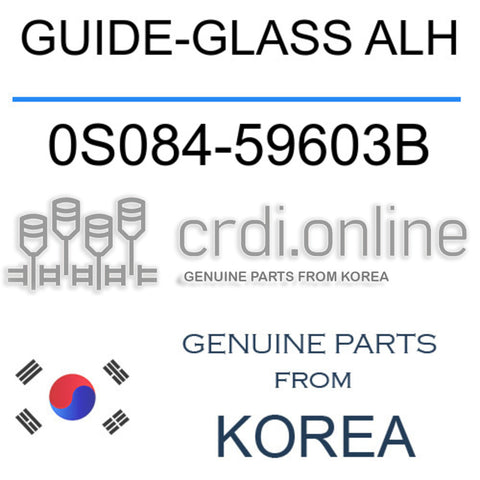 GUIDE-GLASS ALH 0S084-59603B 0S08459603B 0S084 59603B