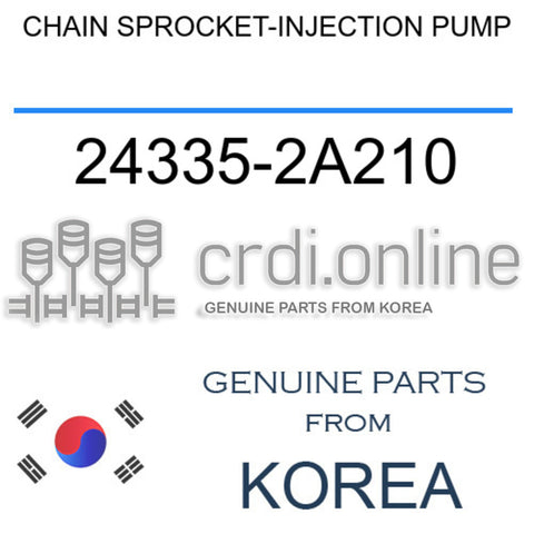 CHAIN SPROCKET-INJECTION PUMP [ORIGINAL] 24335-2A210 243352A210 24335 2A210