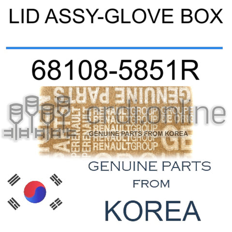 LID ASSY-GLOVE BOX [ORIGINAL] 68108-5851R 681085851R 68108 5851R