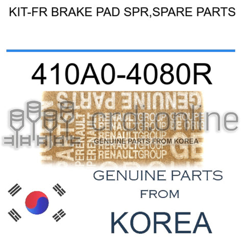 KIT-FR BRAKE PAD SPR,SPARE PARTS [ORIGINAL] 410A0-4080R 410A04080R 410A0 4080R