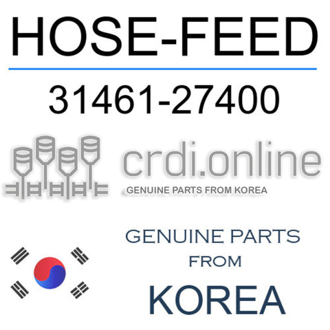 HOSE-FEED [ORIGINAL] 31461-27400 3146127400 31461 27400