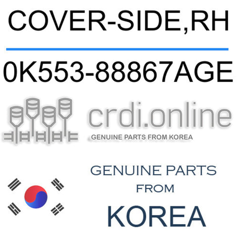 COVER-SIDE,RH 0K553-88867AGE 0K55388867AGE 0K553 88867AGE
